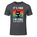 It's Fine I'm Fine Everything Is Fine Funny Black Cat T-Shirt in Charcoal - front view