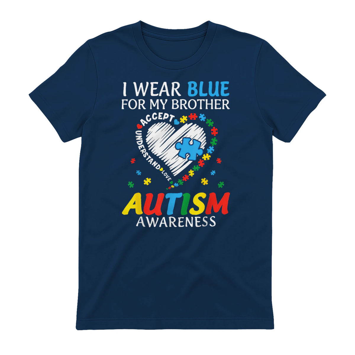 I Wear Blue For My Brother Autism Awareness in Navy - back view