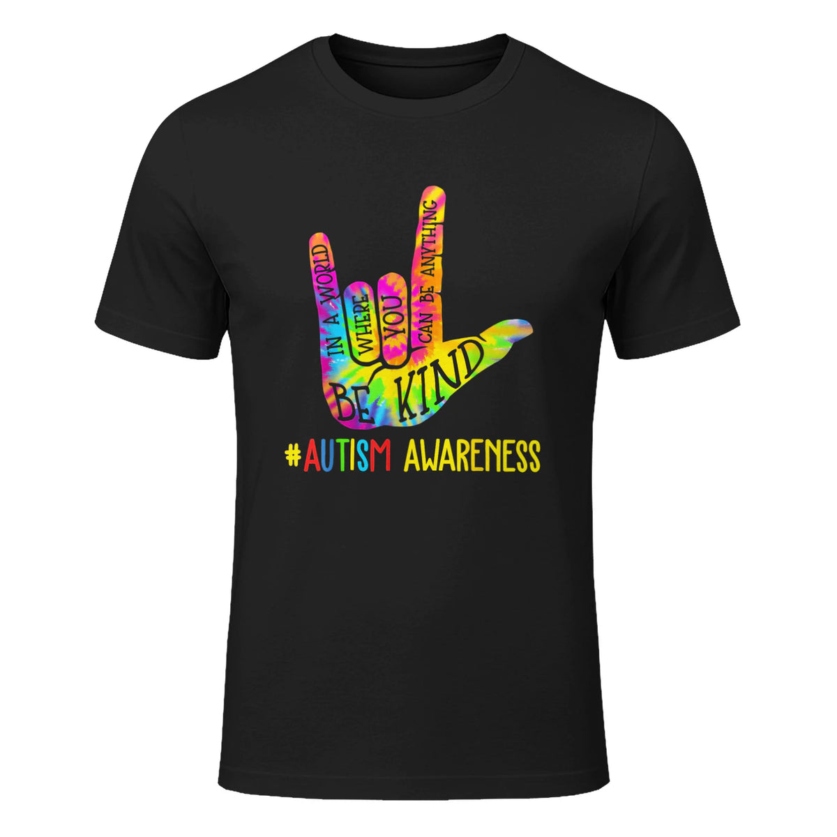 Be Kind ASL Love Sign Language Hand Autism Awareness Tie Dye in Black - front view