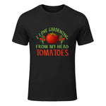I Love Gardening From My Head Tomatoes Funny T-Shirt in Black - front view