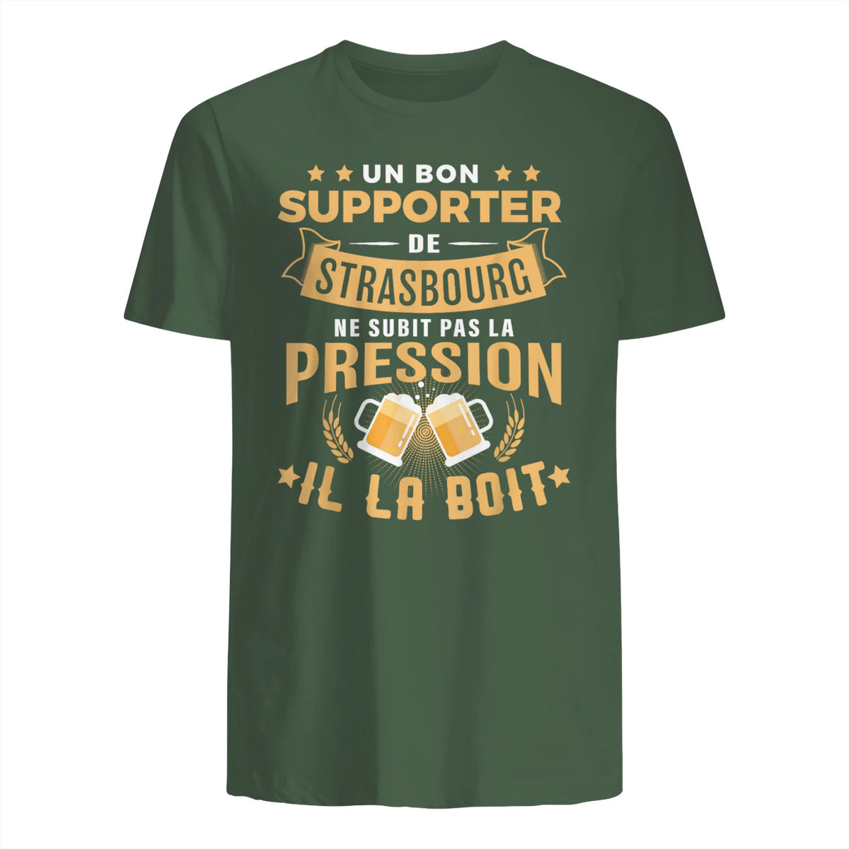 Bon Supporter Strasbourg boit la pression humour Strasbourg in Military Green - back view