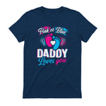 Pink Or Blue Daddy Loves You T Shirt Gender Reveal Baby Gift in Navy - back view