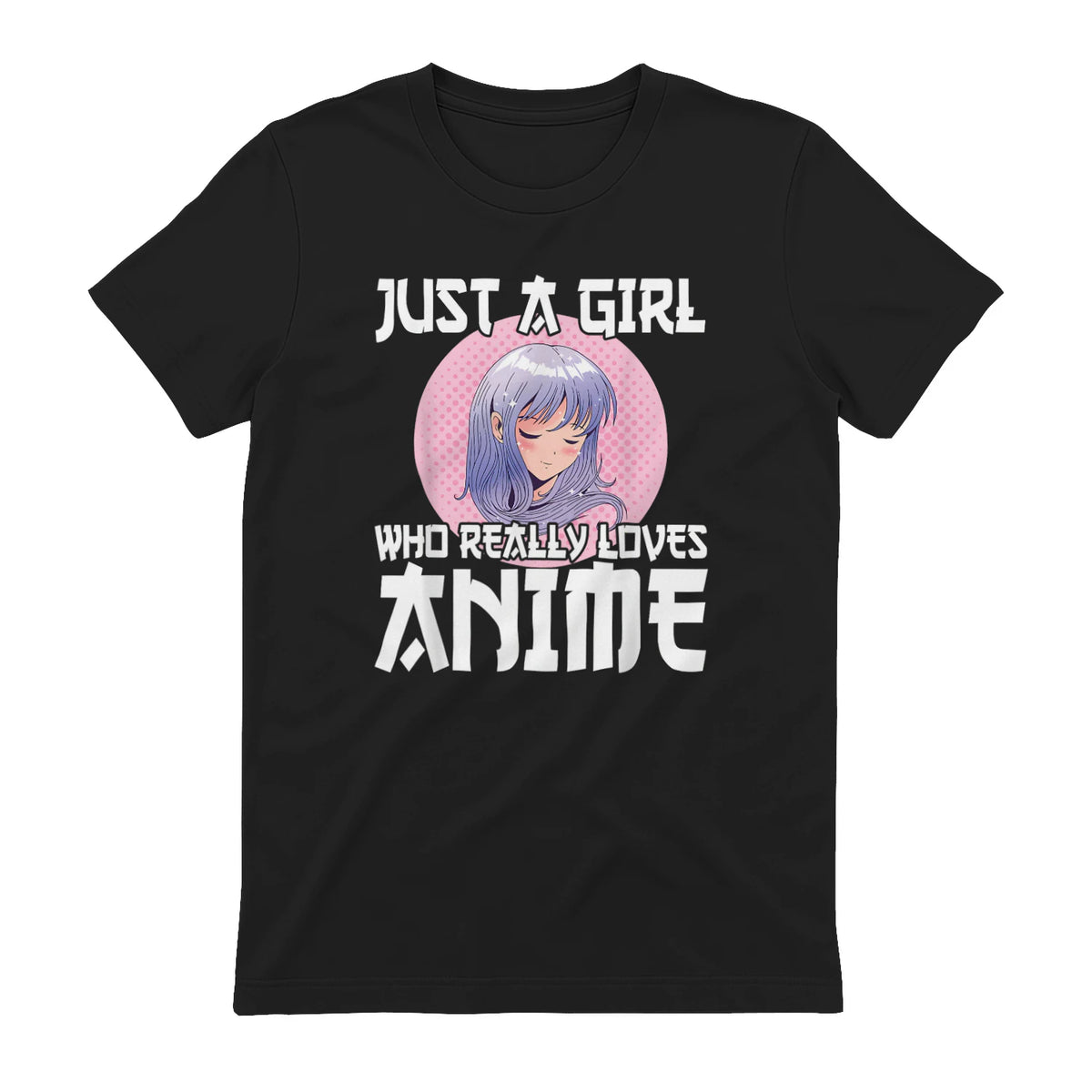 Manga & Anime Outfits for Women & Girls Anime Girl Merch Otaku Gift Just A Girl Who Loves Anime in Black - back view