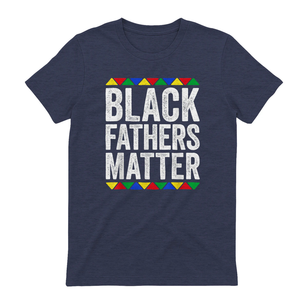 Black Fathers Matter Shirt Black History Month in Heather Navy - back view