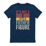 Mens It's Not A Dad Bod It's A Father Figure, Funny Retro Vintage,Short Sleeve in Navy - back view