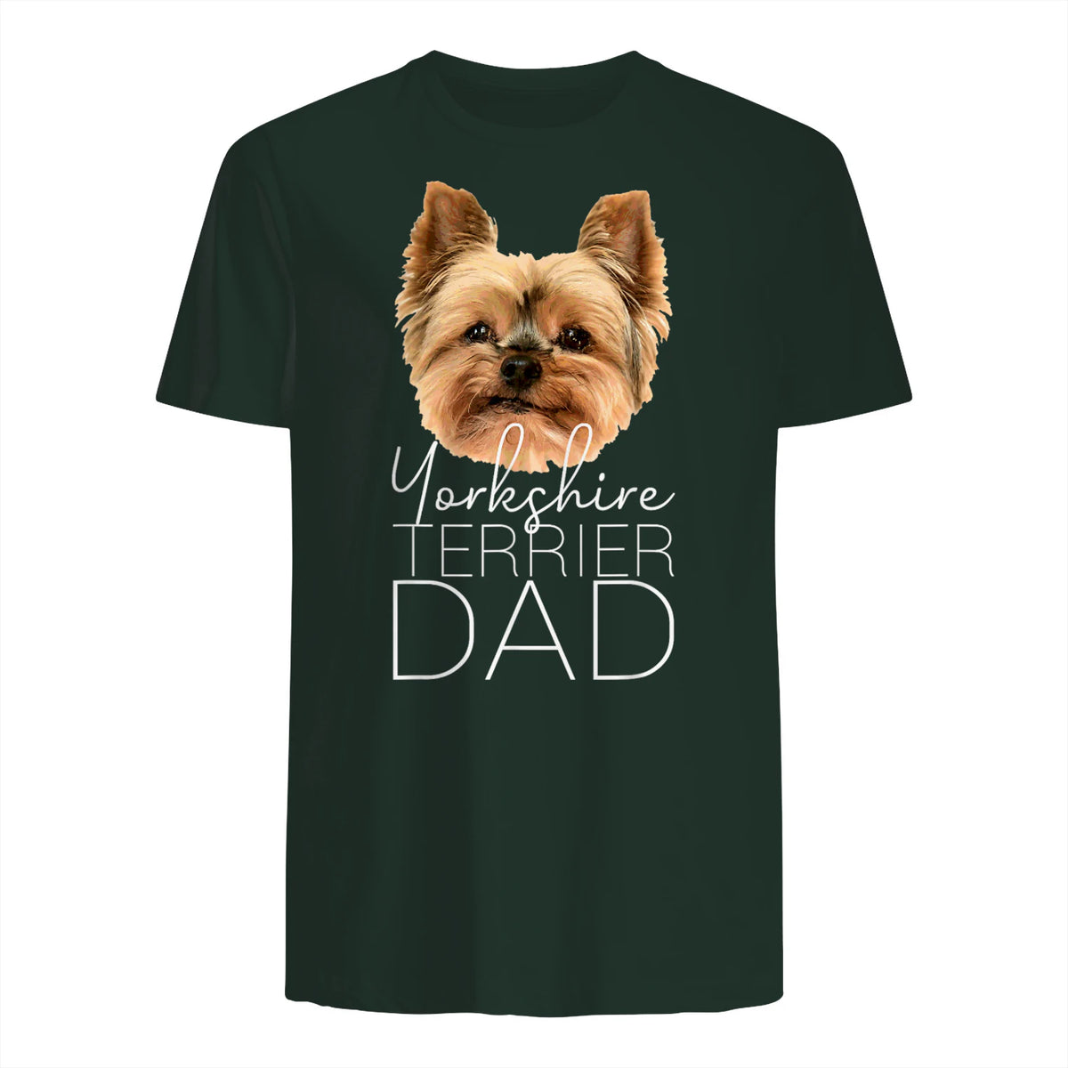 Dog Dad Yorkshire Terrier – Chien Papa in Forest Green - back view