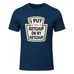 I Put Ketchup on My Ketchup Funny Tomato Ketchup design in Navy - front view