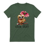 Ich Mag Halt Eulen, Okay Lustiger Eule Spruch Owl Eulen in Military Green - back view