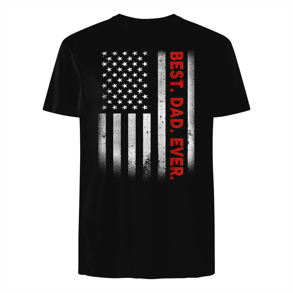 Best Dad Ever With US American Flag Gift For Father's Day in Black - back view