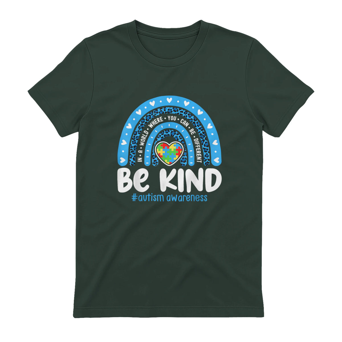In April We Wear Blue Autism Ribbon T-Shirt in Forest Green - back view