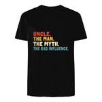 Retro Uncle the Man the Myth the Bad Influence in Black - back view