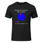 Lustiges Bier Shirt I Alkohol Trinken Party Fest Wein in Black - front view
