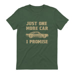 Design for Car Lovers & Mechanics One More Car Part Promise in Military Green - back view
