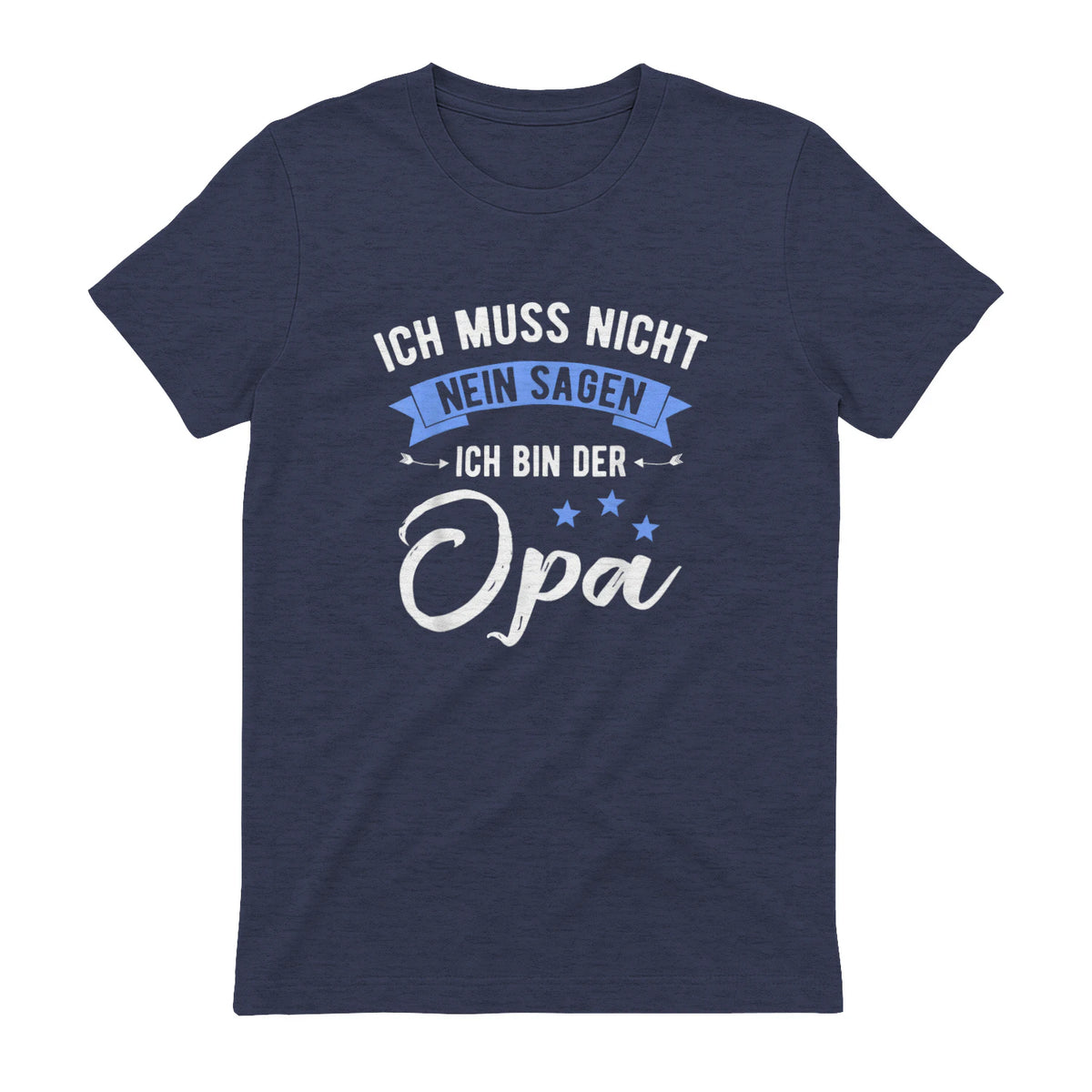 Ich Muss Nicht Nein Sagen Ich Bin Der Opa Lustiges in Heather Navy - back view