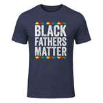 Black Fathers Matter Shirt Black History Month in Heather Navy - front view