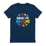 Bruh I'm Au-Some Autism Awareness T-Shirt in Navy - back view