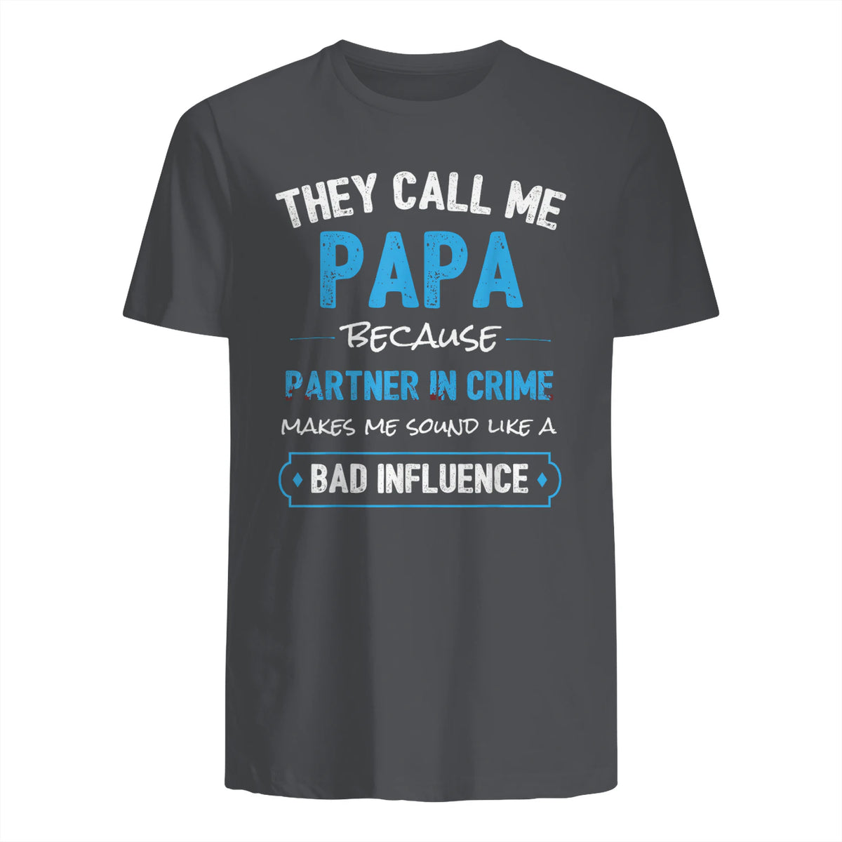 Funny Grandpa Papa Partner in Crime Dad in Charcoal - back view