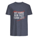 Hit Hard Run Fast Turn Left Funny Baseball Player & Fan T-Shirt in Heather Navy - back view