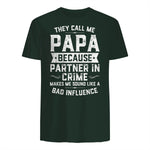 They Call Me Papa Because Partner in Crime Shirt Fathers Day in Forest Green - back view