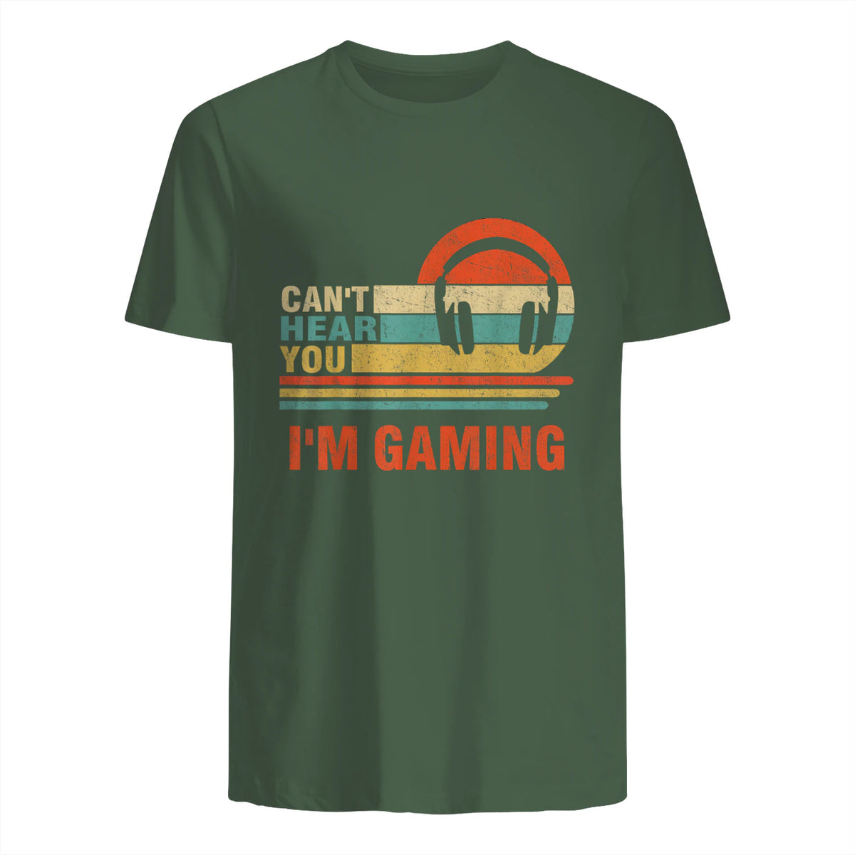 Funny Gamer Gift Headset Can't Hear You I'm Gaming in Military Green - back view