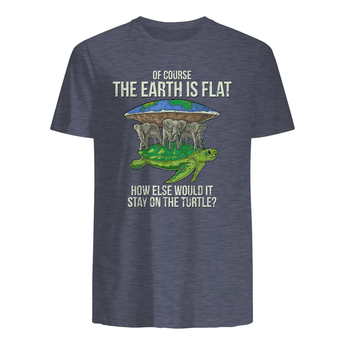Flat Earth Society T Shirt Turtle Elephants Men Women Gift in Heather Navy - back view