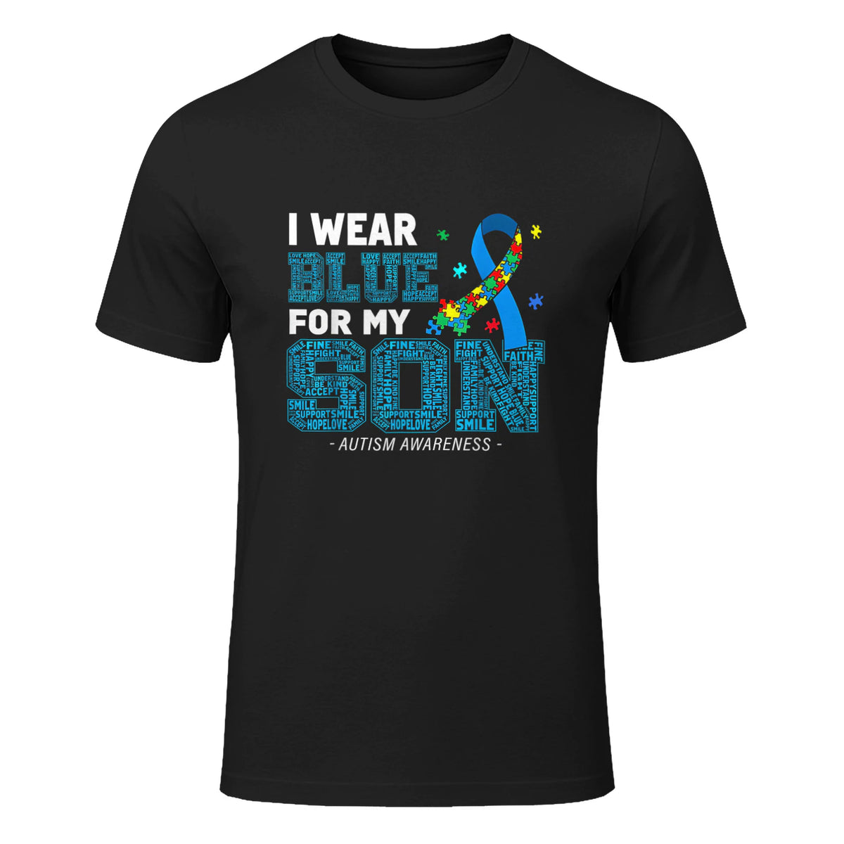 I Wear Blue for My Son Autism Awareness T-Shirt in Black - front view