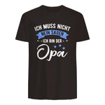 Ich Muss Nicht Nein Sagen Ich Bin Der Opa Lustiges in Dark Chocolate - back view