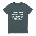 Einer Von Uns Beiden Ist Klüger Als Du in Dark Heather - back view