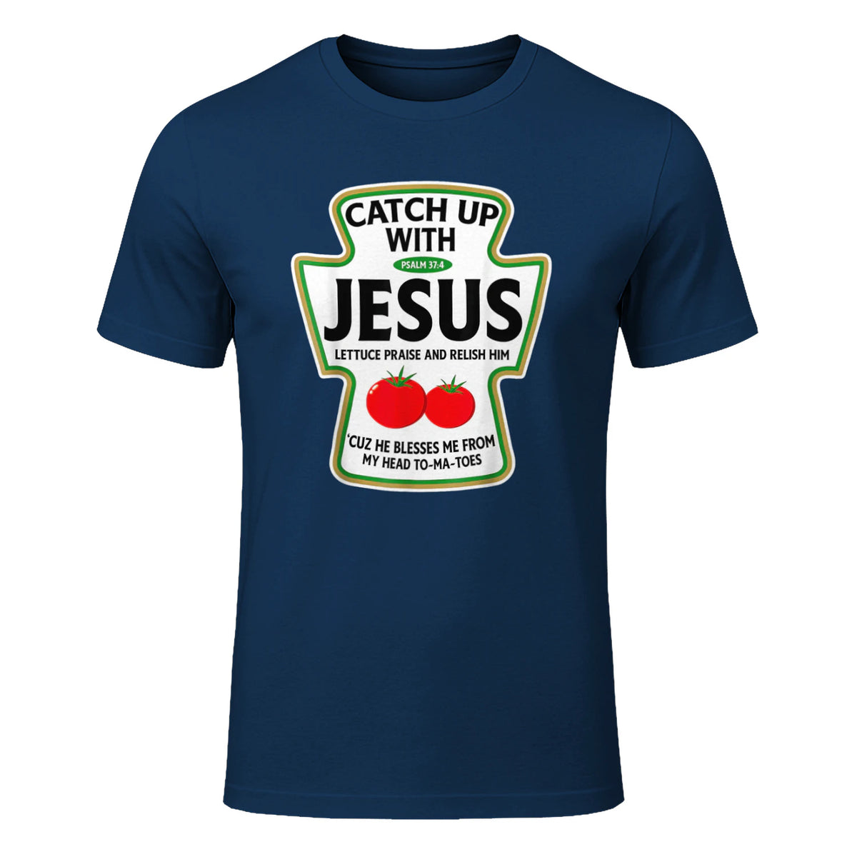 Catch Up with Jesus T-Shirt in Navy - front view