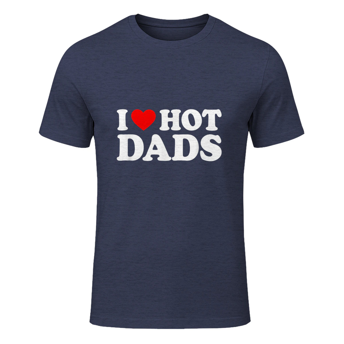 I Love I Heart Hot Dads Shirt in Heather Navy - front view
