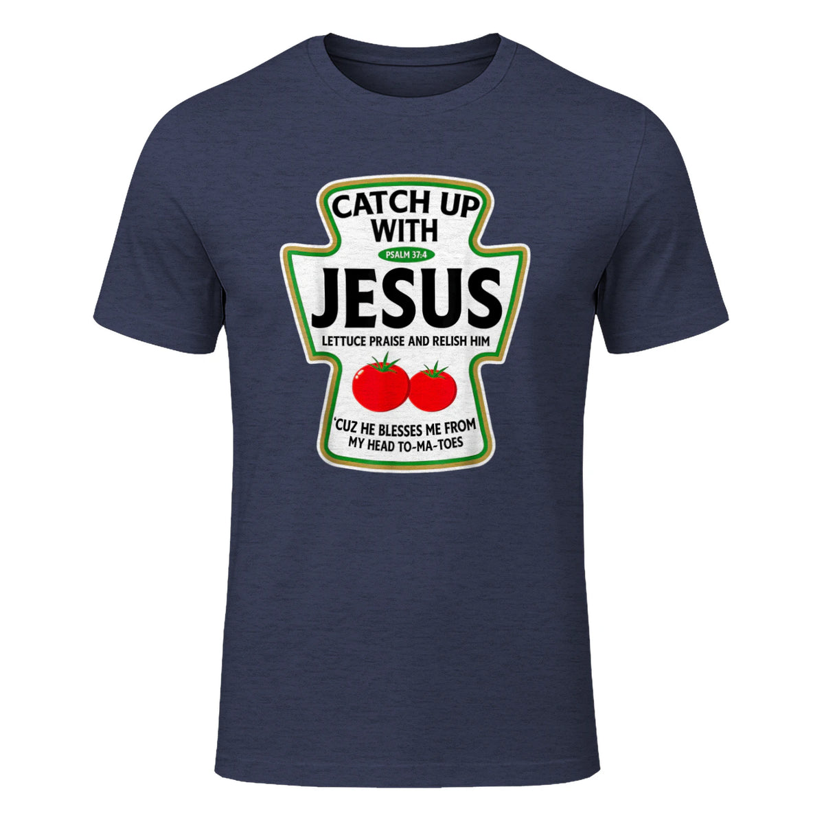 Catch Up with Jesus T-Shirt in Heather Navy - front view