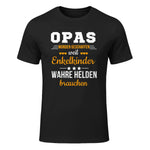 Opas Weil Enkelkinder Wahre Helden Brauchen Großvater Spruch in Black - front view
