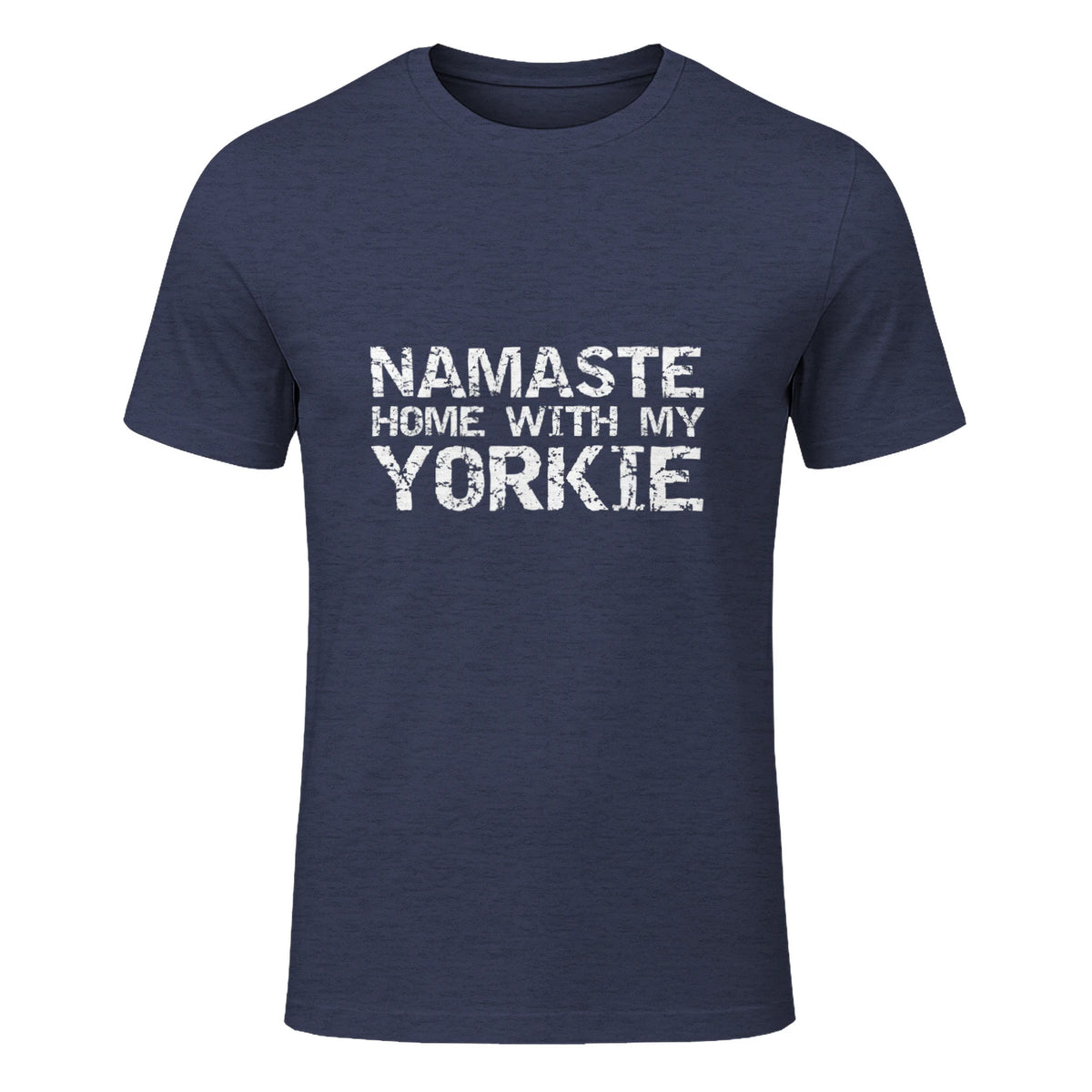 Funny Yoga Pun Introvert Saying Namaste Home with My Yorkie in Heather Navy - front view