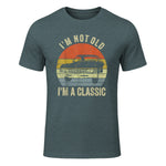 I'm Not Old Just Classic Funny Fathers Day Gift Dad T-Shirt in Dark Heather - front view