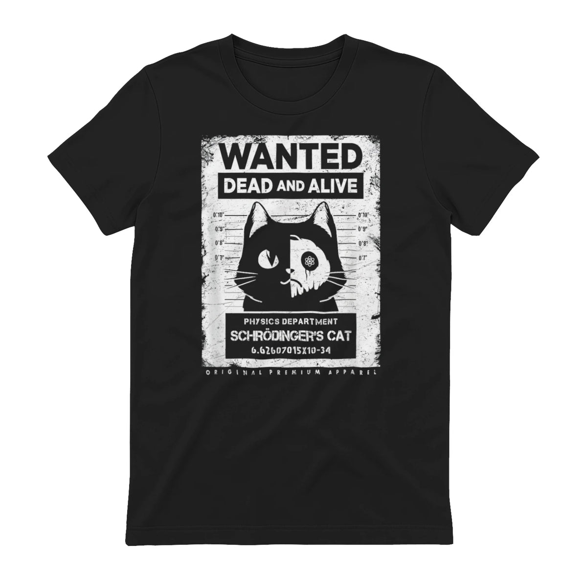 Schrödinger's Cat Wanted Dead And Alive Physics Physicist T-Shirt in Black - back view