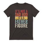 Mens It's Not A Dad Bod It's A Father Figure, Funny Retro Vintage,Short Sleeve in Dark Chocolate - back view