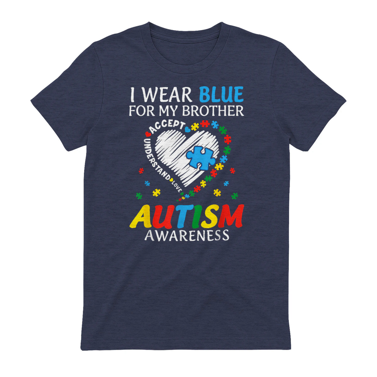 I Wear Blue For My Brother Autism Awareness in Heather Navy - back view
