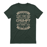 I Never Dreamed That I'd Become A Grumpy Old Man Grandpa in Forest Green - back view