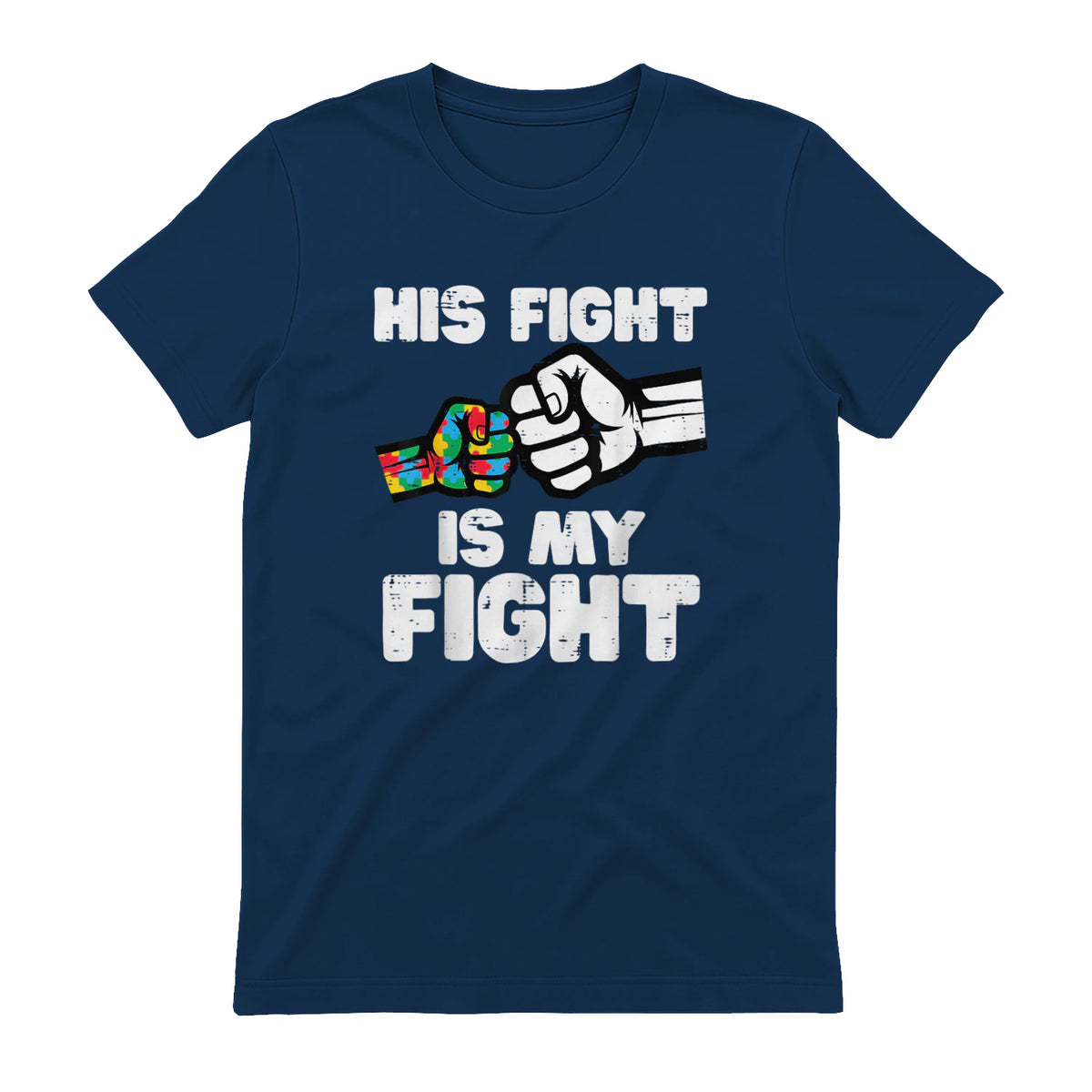 Autism His Fight is My Fight ASD Awareness Dad Mom Men Women in Navy - back view