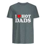 I Love I Heart Hot Dads Shirt in Dark Heather - back view
