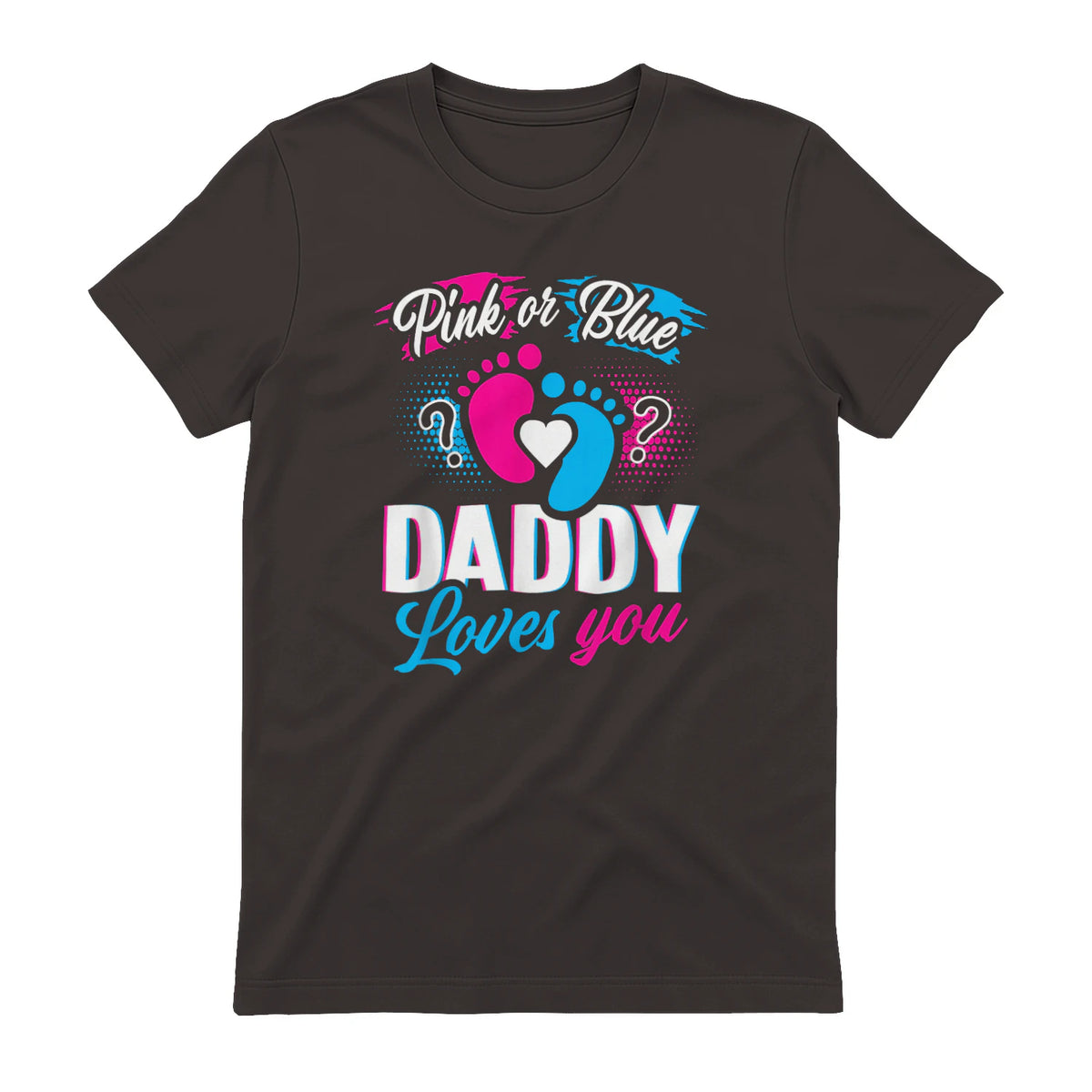 Pink Or Blue Daddy Loves You T Shirt Gender Reveal Baby Gift in Dark Chocolate - back view