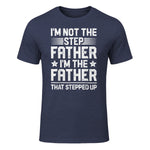 I'm Not The Step Father Stepped Up Funny Dad Fathers Day in Heather Navy - front view