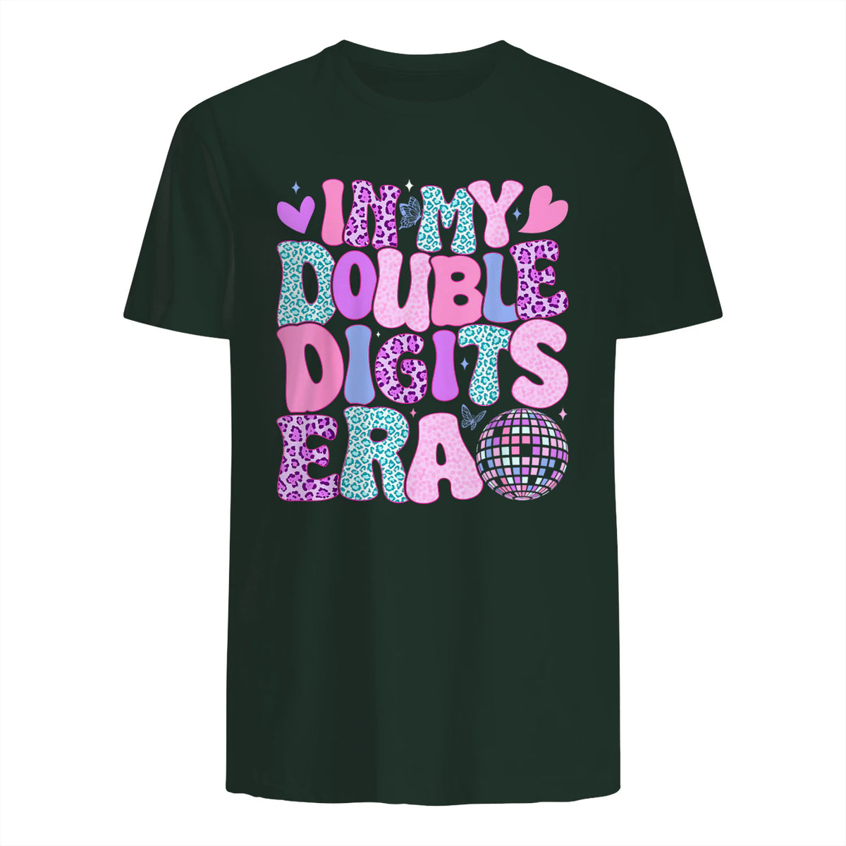 In My Double Digits Era Tenth Birthday Girl T-Shirt in Forest Green - back view