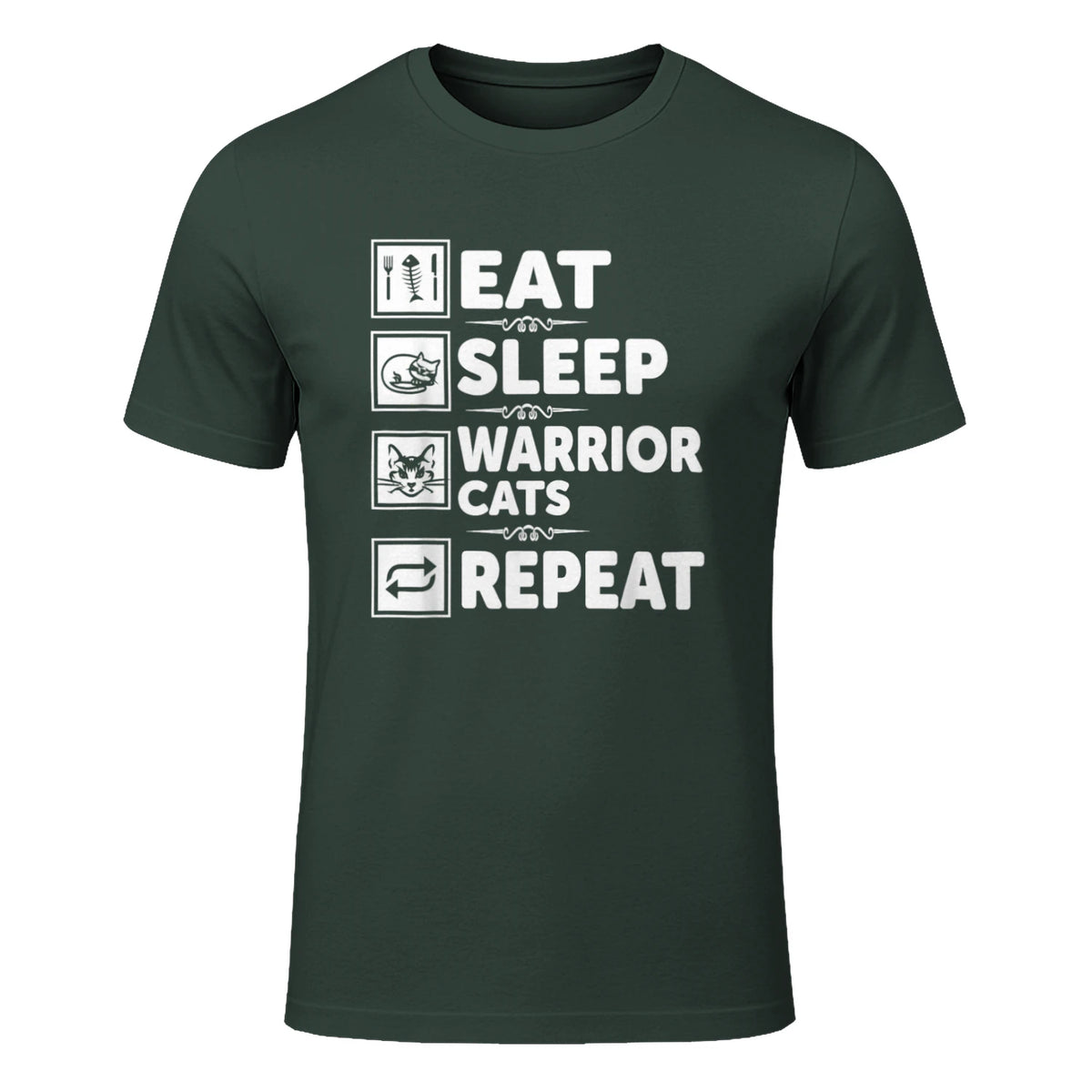 Cat & Cats Lover - Eat Sleep Warrior Cat Repeat - Cat T-Shirt in Forest Green - front view