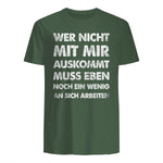 Lustiger Spruch Wer Nicht Mit Mir Auskommt An Sich Arbeiten in Military Green - back view