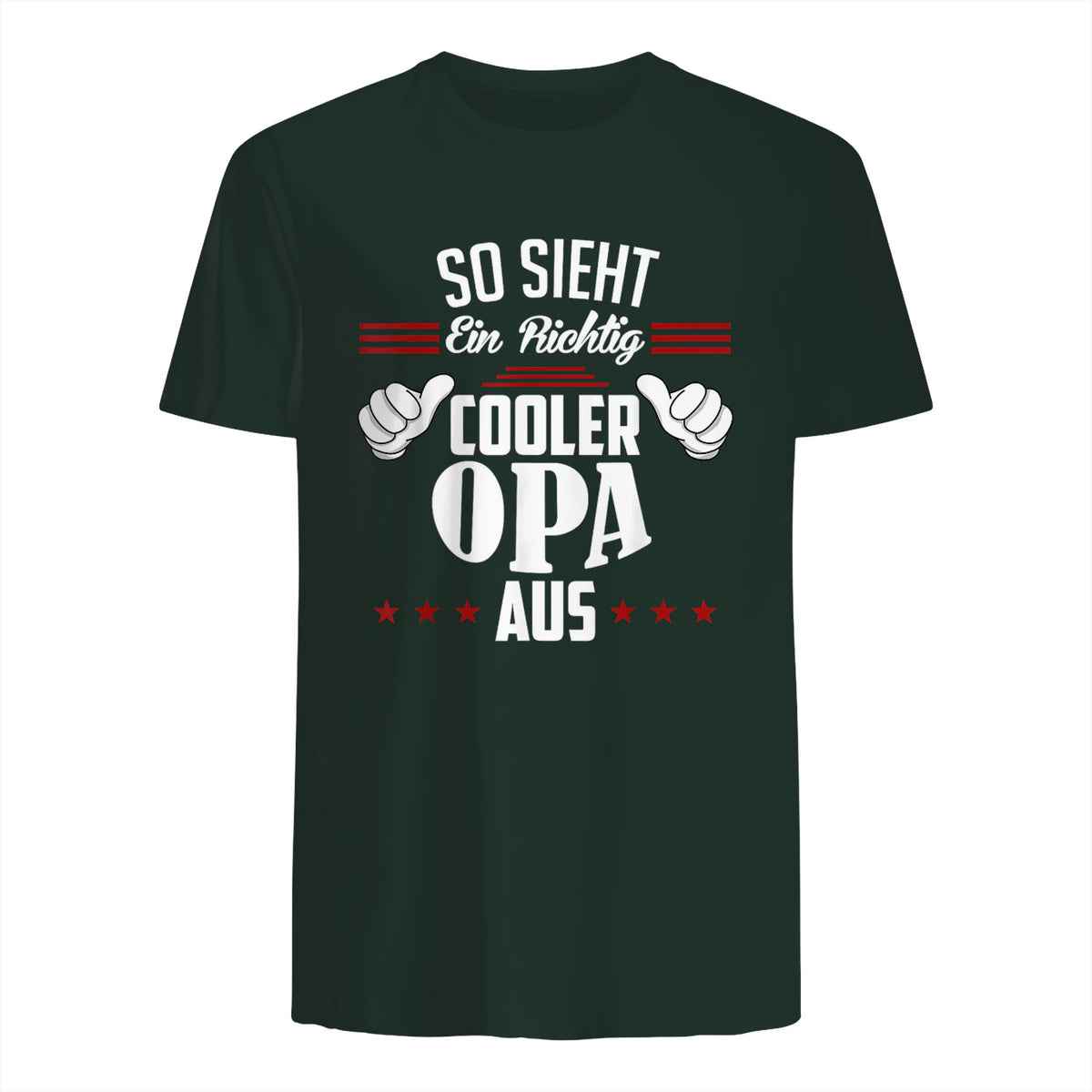 Opa SAGT So Sieht EIN richtig Cooler Opa aus Großvater in Forest Green - back view