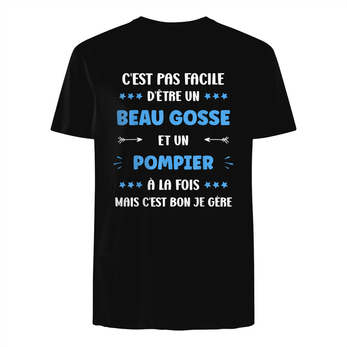 Départ Métier Super Pompier Humour Beau Gosse Pompier in Black - back view