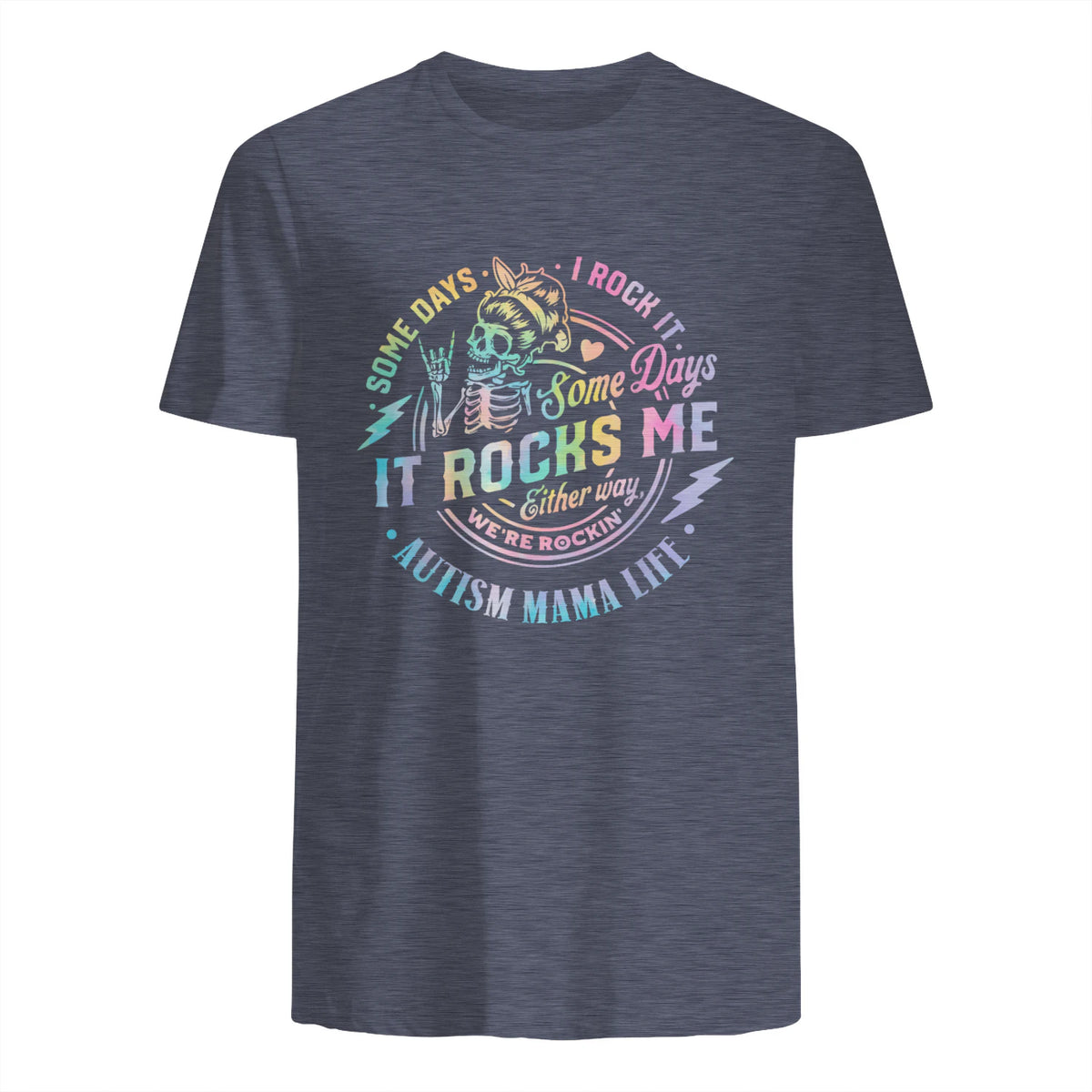 Autism Mama Life Some Days I Rock It Some Days It Rock Me in Heather Navy - back view