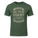 I Never Dreamed That I'd Become A Grumpy Old Man Grandpa in Military Green - front view