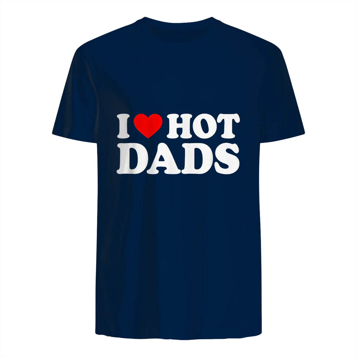 I Love I Heart Hot Dads Shirt in Navy - back view